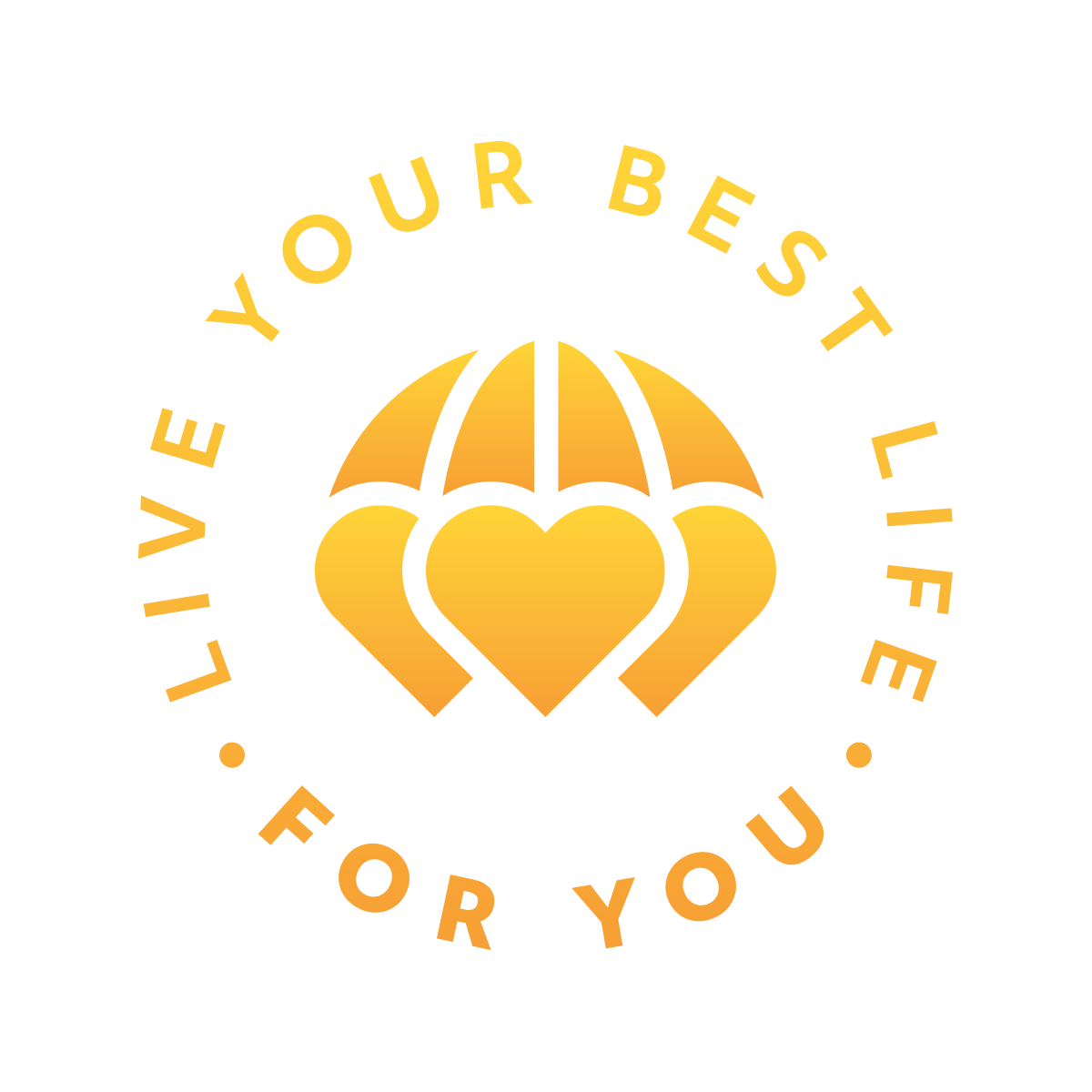 #LiveYourBestLifeForYOu